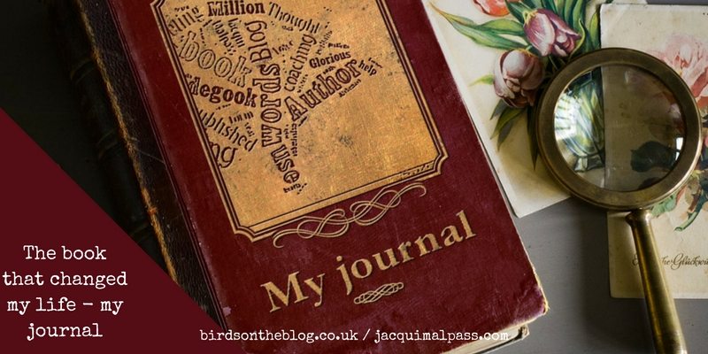 Birds The book that changed my life - my journal