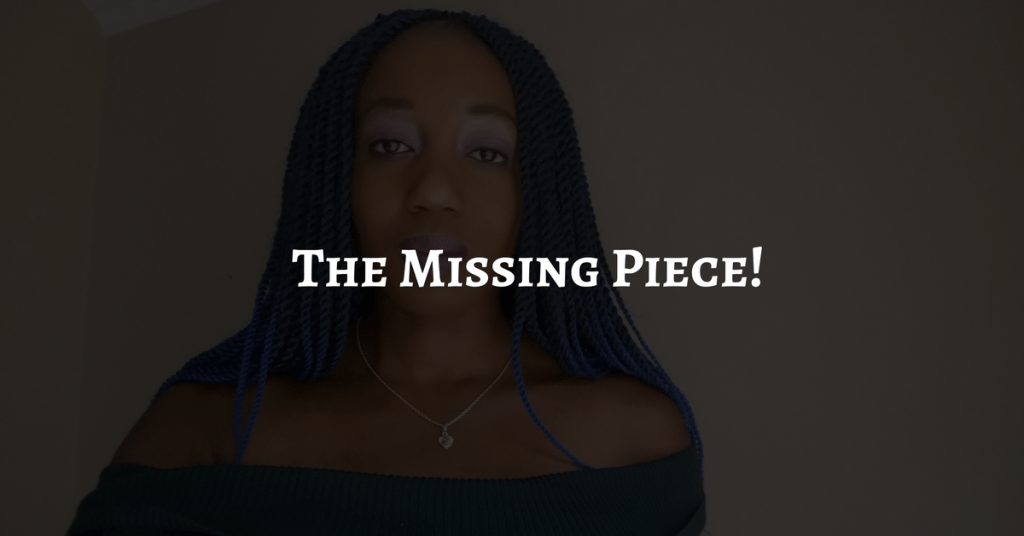 THE MISSING PIECE
