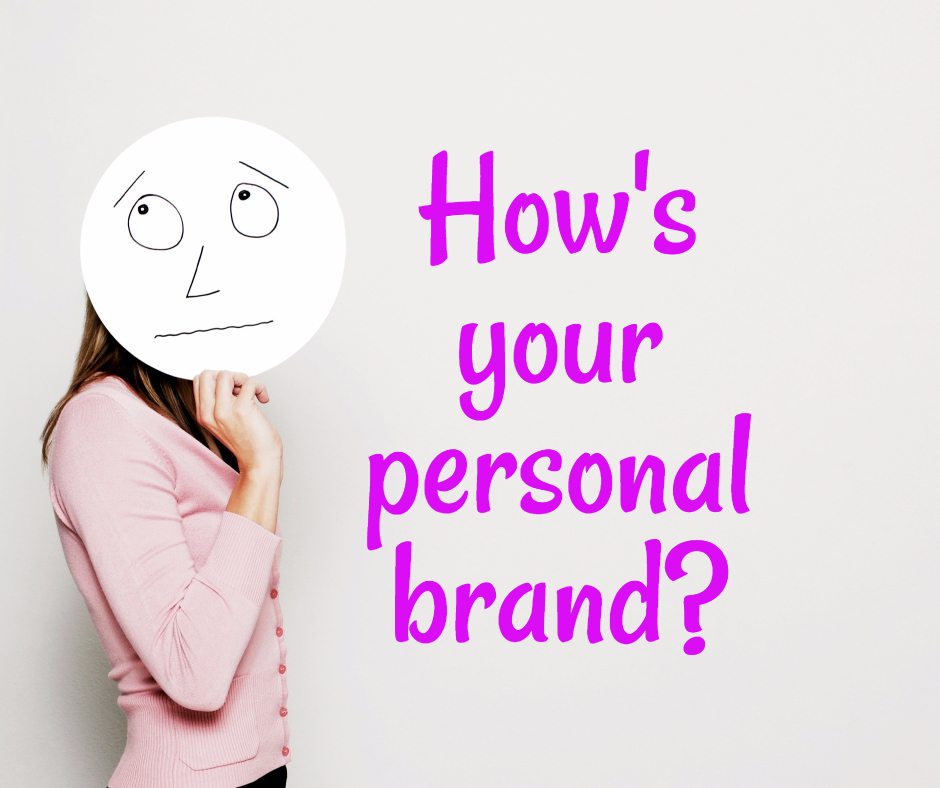 How's Your Personal Brand?