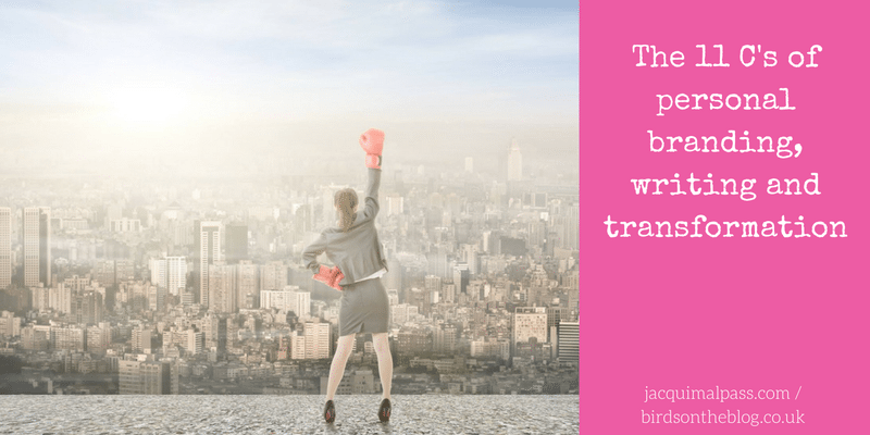 The 11 C's of personal branding, writing and transformation